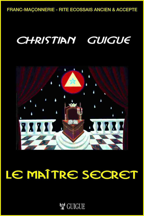 Boek REAA - LE MAITRE SECRET - 2020 Guigue