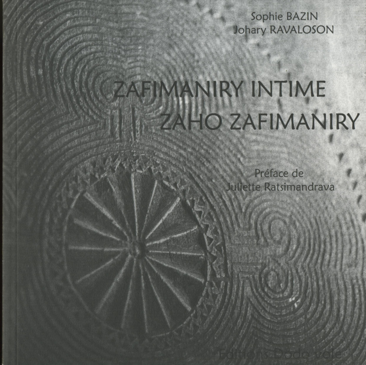 Kniha Zafimaniry intime/Zaho zafimaniry Ravaloson