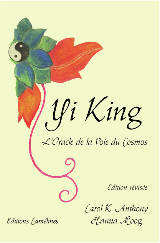 Книга Yi King, l’Oracle de la Voie du Cosmos Anthony / Moog