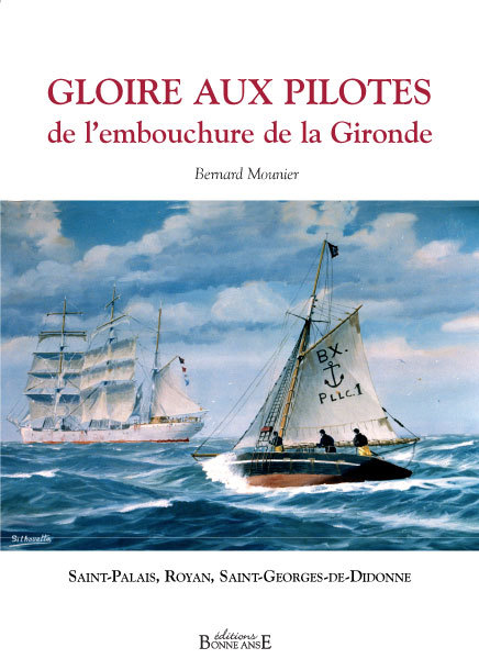 Kniha Gloire aux Pilotes de l'embouchure de la Gironde Mounier
