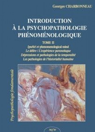 Книга Introduction a la psychopathologie phenomenologie tii CHARBONNEAU