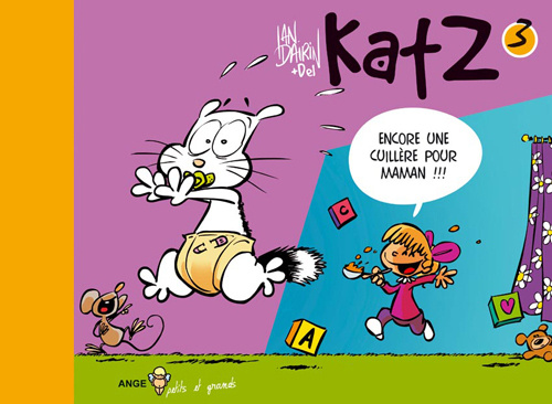 Kniha Katz T03 Encore une cuillère pour maman !!! DAIRIN
