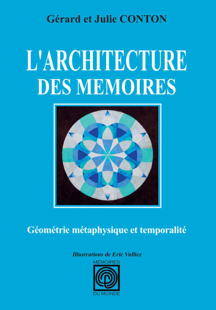 Kniha L'Architecture des Mémoires, géométrie métaphysique et temporalité Conton
