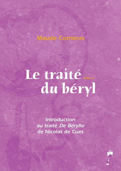 Книга Traité du béryl Tome 2 Corrieras