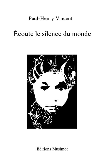 Книга Ecoute le silence du monde Vincent