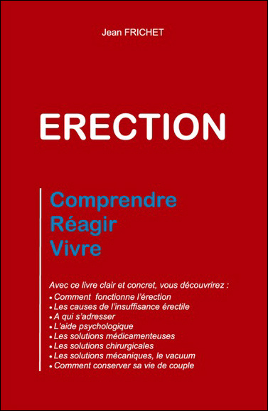 Buch Erection - Les causes de la dysfonction érectile, les solutions Frichet