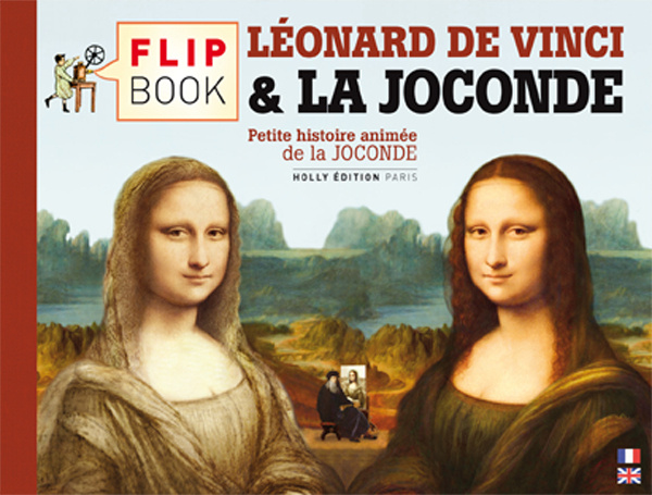 Carte LE FLIP BOOK DE LA JOCONDE & DE LÉONARD DE VINCI GAUTIER