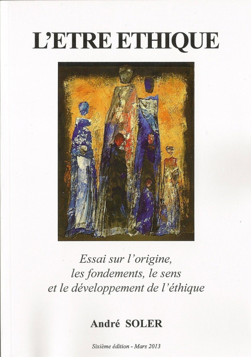Knjiga L'ETRE ETHIQUE André