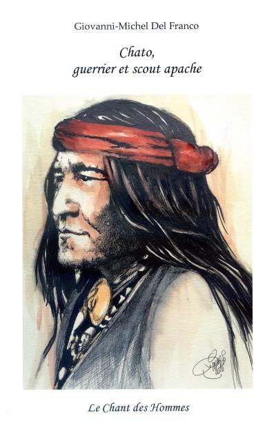Carte Chato, guerrier et scout apache Giovanni-Michel Del Franco