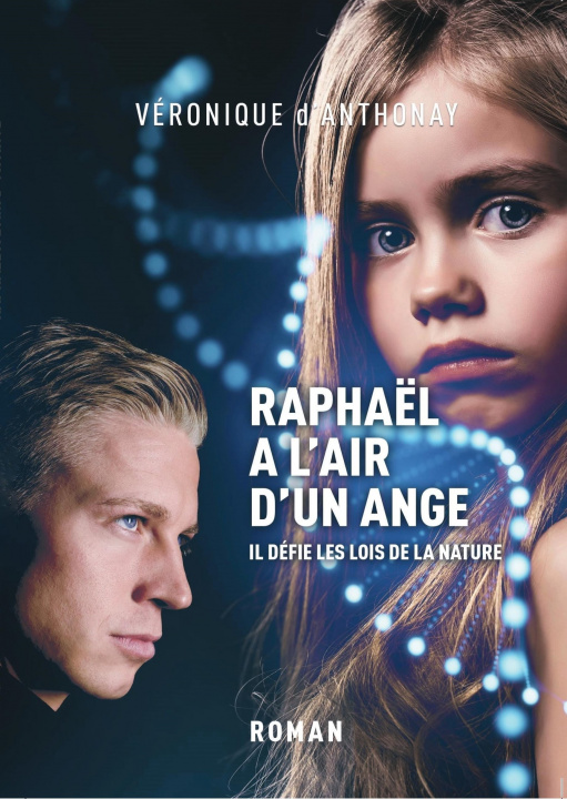 Kniha Raphaël a l'air d'un ange d'Anthonay