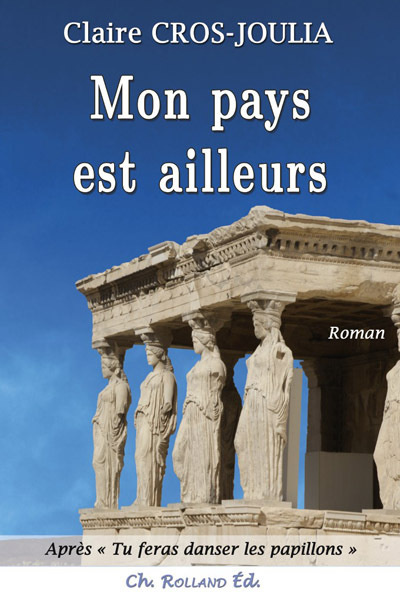 Книга Mon pays est ailleurs Cros-Joulia