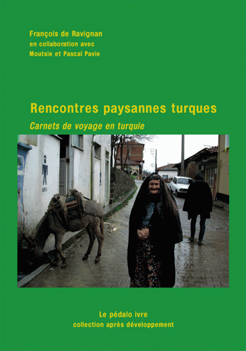 Book Rencontres paysannes Turques Pavie Pascal