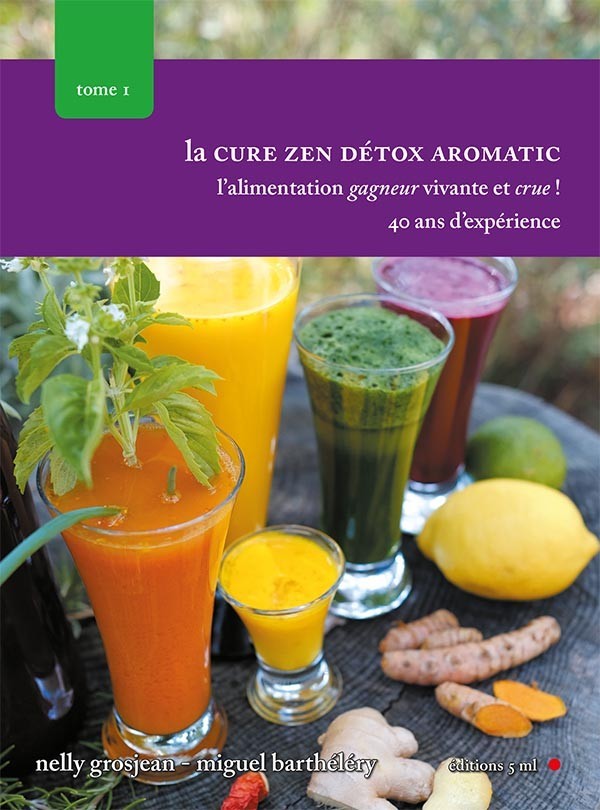 Kniha la cure zen détox aromatic tome 1 GROSJEAN