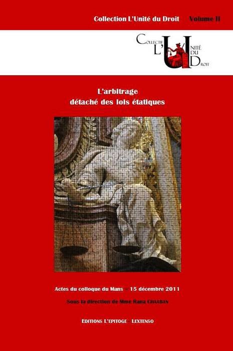 Kniha L'ARBITRAGE DÉTACHÉ DES LOIS ÉTATIQUES CHAABAN R.