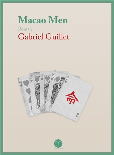 Knjiga Macao men - roman Guillet