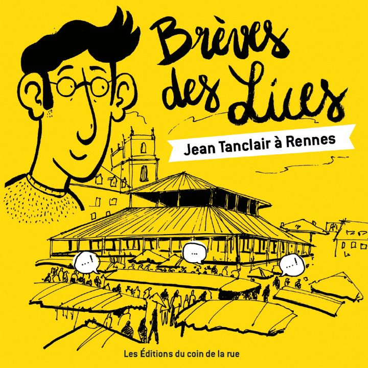 Knjiga Brèves des Lices, Jean Tanclair à Rennes Billy