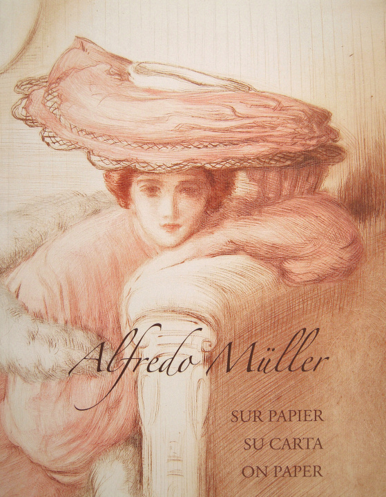 Книга Alfredo Müller. Sur papier. Su carta. On Paper. Catalogue raisonné trilingue de l'oeuvre graphique Koehl & alii