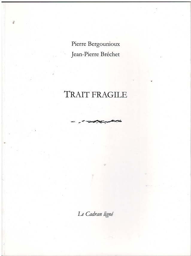 Knjiga TRAIT FRAGILE bergounioux/Bréchet