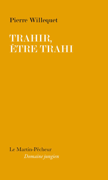 Kniha Trahir, être trahi Willequet