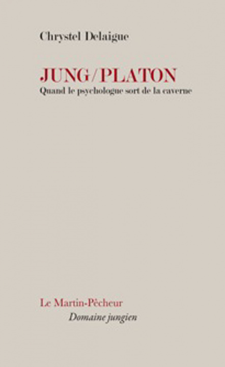 Kniha Jung / Platon quand le psychologue sort de la caverne Delaigue