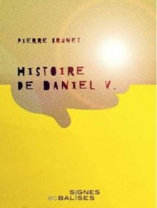Knjiga Histoire de Daniel V. Brunet