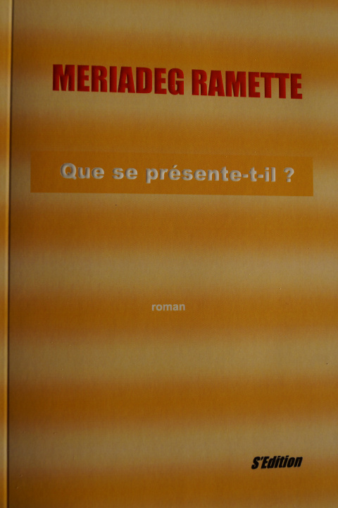 Knjiga Que se presente-t-il ? RAMETTE