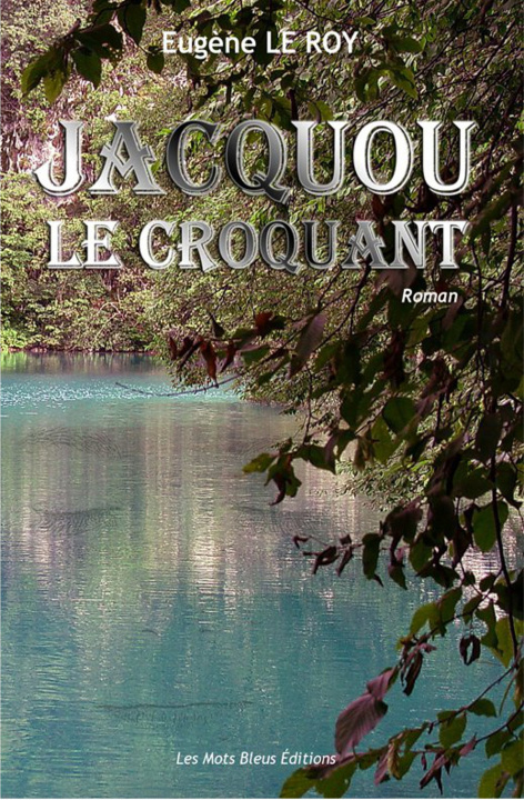 Könyv Jacquou le croquant Le Roy