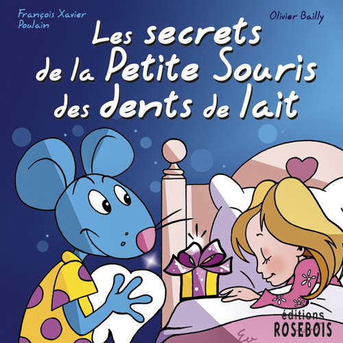 Kniha Les secrets de la Petite Souris des dents de lait Poulain