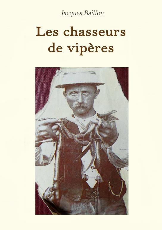 Книга Les chasseurs de vipères Baillon