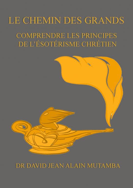 Knjiga Le Chemin des Grands David Jean Alain