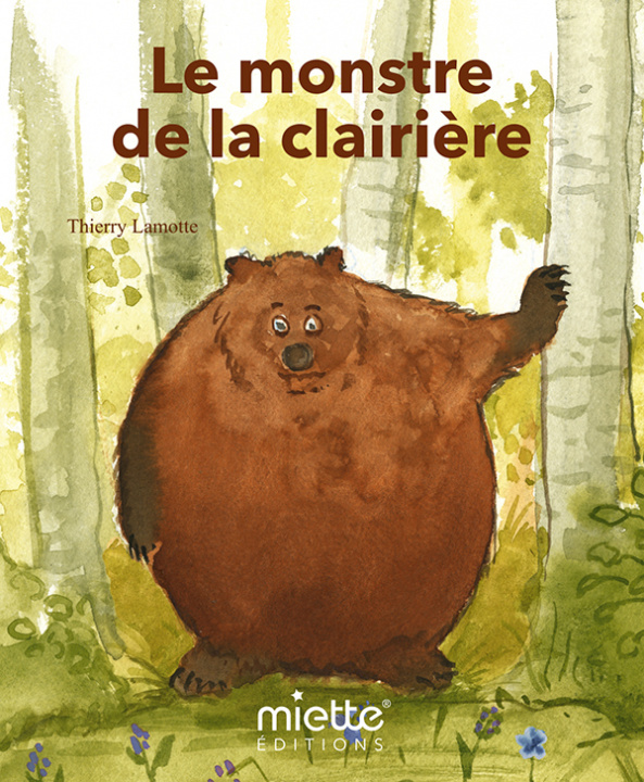 Книга Le monstre de la clairière Lamotte