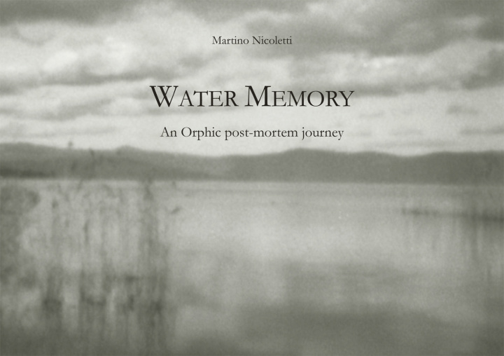 Carte Water Memory: An Orphic post-mortem journey Martino