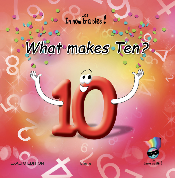 Knjiga What makes Ten ? Les Innombrables. Eliote
