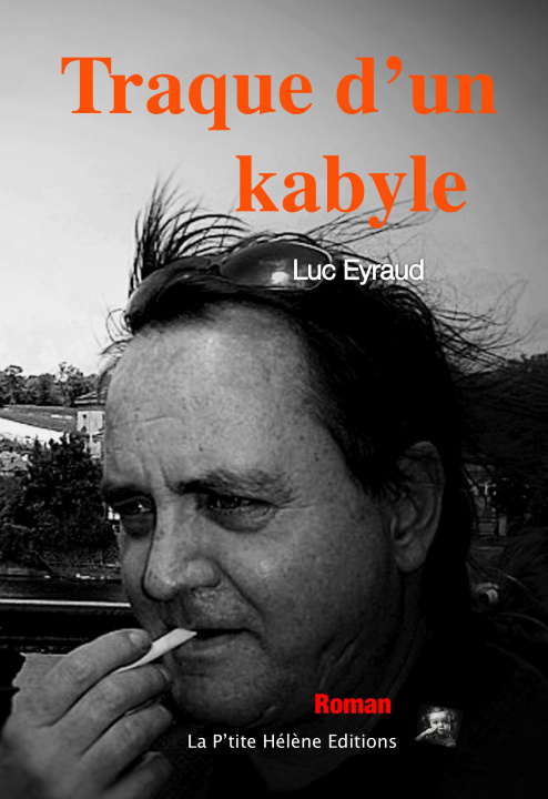 Buch TRAQUE D'UN KABYLE EYRAUD