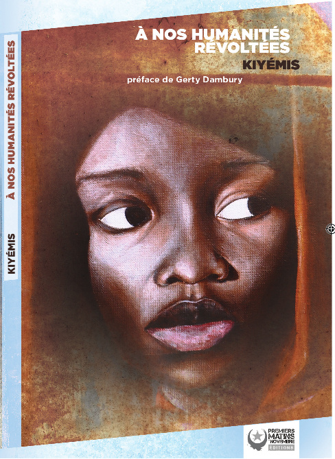 Книга À nos humanités révoltées KiyÃ©mis