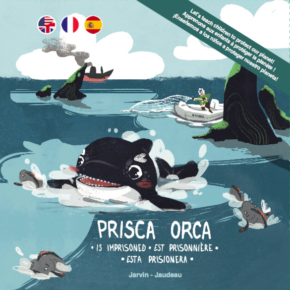 Knjiga Prisca Orca...Is Imprisoned | Est Prisonniere | Esta Prisionera (Trilingual Edition) Crew