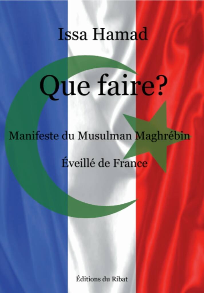 Carte Que faire ? Manifeste du Musulman Maghrébin Éveillé de France Hamad