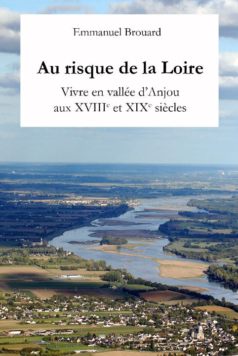 Knjiga Au risque de la Loire Brouard