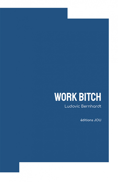 Knjiga Work bitch Bernhardt