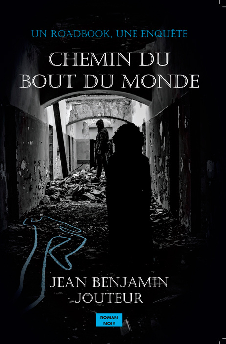 Книга Chemin du bout du monde Benjamin Jouteu