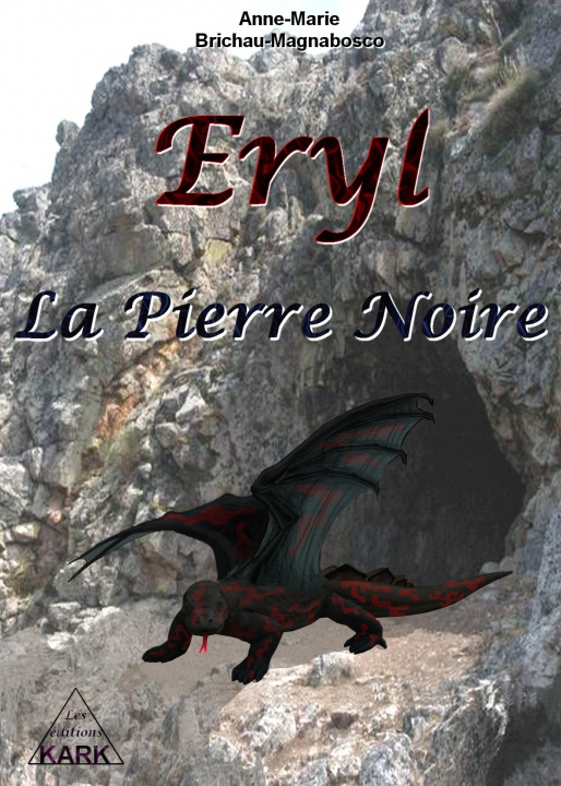 Buch Eryl : La Pierre Noire Brichau-Magnabosco