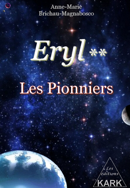 Книга Eryl 2 : Les pionniers Brichau-Magnabosco