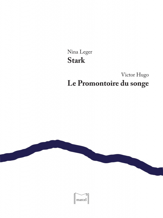 Knjiga Stark / Le Promontoire du songe Leger
