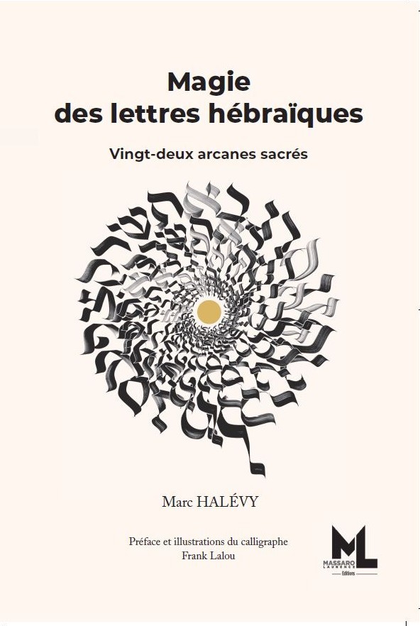 Книга Magie des lettres hébraïques Halévy