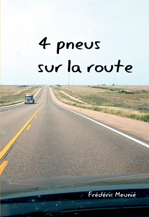 Книга 4 pneus sur la route Meunié