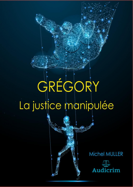 Knjiga Grégory-La justice manipulée Muller