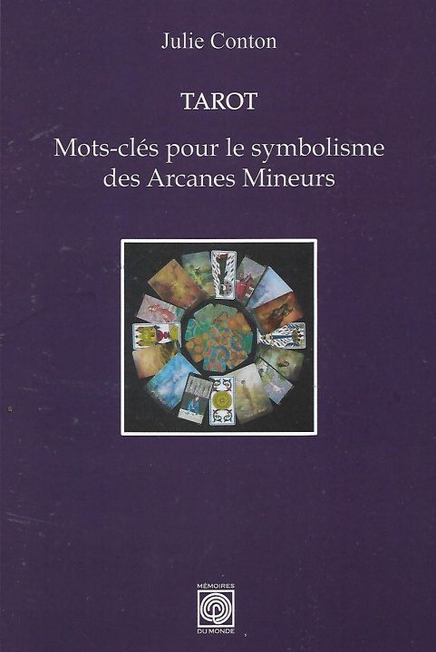 Kniha Tarot : Mots-clés pour le symbolisme des Arcanes Mineurs Conton