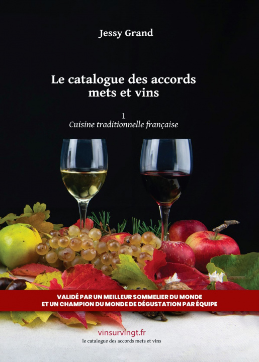 Kniha Le catalogue des accords mets et vins-Tome 1 Grand