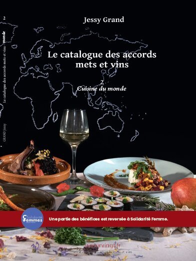Carte Le catalogue des accords mets et vins -Tome 2- Cuisine du monde Grand