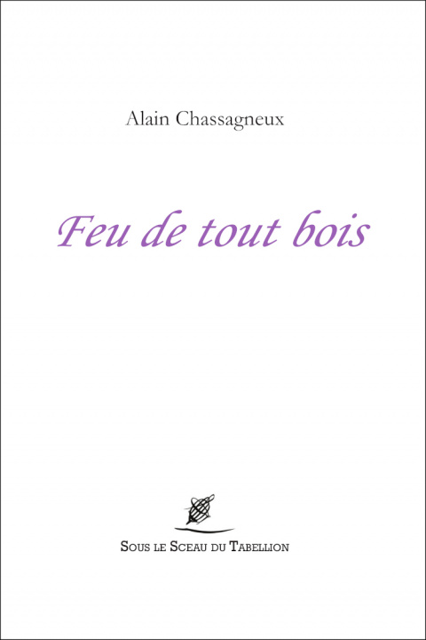 Книга FEU DE TOUT BOIS CHASSAGNEUX